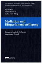 Sascha Ferz, Hanna Salicites, Stefan Storr - Mediation und BürgerInnenbeteiligung