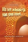 Piet van Walsem, Remco de Vries, Jolande Bijl - Als het koninkrijk van God komt