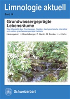 Heinz Brendelberger, Matthias Brunke, Matthias Brunke u a, Hans J. Hahn, Hans Jürgen Hahn, Pete Martin... - Grundwassergeprägte Lebensräume