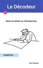 Karim Naamani - Guide du monde de l'informatique