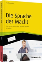 Matthias Nöllke - Die Sprache der Macht