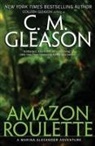 C. M. Gleason, Colleen Gleason - Amazon Roulette