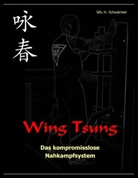 Sifu H. Schwärmer, Guido Sieverling - Wing Tsung