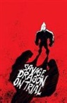 Erik Larsen, Vince Hernandez, Erik Larsen, David Wohl, Erik Larsen, Gabe Carrasco... - Savage Dragon on Trial