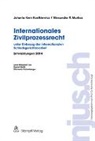 Marku Alexander R, Markus Alexander R, Markus Alexander R., Jolanta Kostkiewicz Kren - Internationales Zivilprozessrecht
