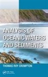 T. R. Crompton, Thomas Roy Crompton, Crompton Thomas Roy - Analysis of Oceanic Waters and Sediments