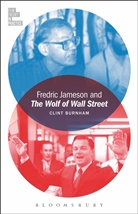 Clint Burnham, Clint (Simon Fraser University Burnham, Professor Clint (Simon Fraser University Burnham, Todd Mcgowan - Fredric Jameson and the Wolf of Wall Street