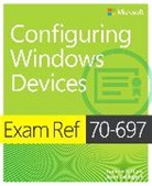 Andrew Bettany, Jason Kellington - Configuring Windows Devices