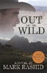 Mark Rashid - Out of the Wild