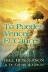 Bill Henderson - Tú puedes Vencer El Cáncer