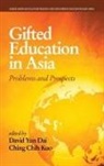 David Yun Dai, Ching Chih Kuo - Gifted Education in Asia