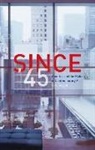 Katy Siegel - Since ''45