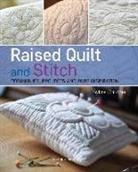 Sylvia Critcher - Raised Quilt and Stitch