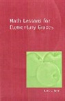 Dorothy Harrar, Dorothy Harrer, Harrer Dorothy - Math Lessons for Elementary Grades