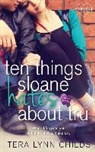 Tera Lynn Childs - Ten Things Sloane Hates about Tru