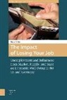 Dr. Martin Ehlert, Martin Ehlert - Impact of Losing Your Job
