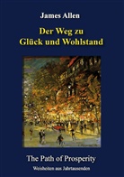 James Allen, Günter W. Kienitz, Günte W Kienitz, Günter W Kienitz - Der Weg zu Glück und Wohlstand