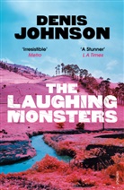 Denis Johnson, Dennis Johnson - The Laughing Monsters
