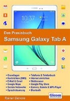 Rainer Gievers - Das Praxisbuch Samsung Galaxy Tab A