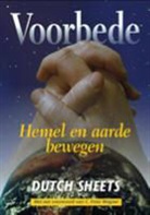 Dutch Sheets - Voorbede