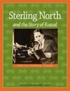 Sheila Cohen, Sheila Terman Cohen - Sterling North and the Story of Rascal
