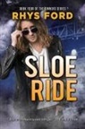 Rhys Ford - Sloe Ride