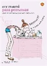 Soledad Bravi, Frédérique Corre Montagu - Ser mamá para perezosas : todos los consejos para organizarte ¡y estar a tope!
