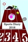 J. Thompson - Sports Diary 2016