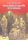 María Nieves Michavila Gómez - Voces desde el más allá de la historia