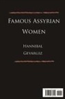 Hannibal Gevargiz - Famous Assyrian Women