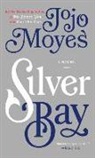 Jojo Moyes - Silver Bay