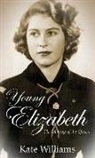 Kate Williams - Young Elizabeth