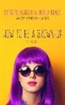 Nicola Kraus, Emma McLaughlin, Emma/ Kraus McLaughlin - How to Be a Grown-up