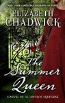 Elizabeth Chadwick - The Summer Queen