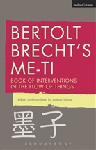 Bertolt Brecht, Deceased Bertolt Brecht, Tom Kuhn, Antony Tatlow, Antony (Trinity College Tatlow - Bertolt Brecht's Me-Ti