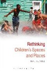 David Blundell, Blundell David, Phil Jones - Rethinking Children's Spaces and Places