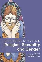 Donald L Boisvert, Donald L. Daniel-Hughes Boisvert, Carly Daniel-Hughes, Donald L. Boisvert, Carly Daniel-Hughes - The Bloomsbury Reader in Religion, Sexuality, and Gender