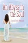 Zaynah Qadir Mahmud - An Abyss in the Soul