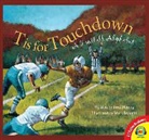 Brad Herzog, Mark Braught - T Is for Touchdown