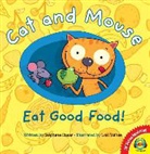 Stephane Husar, Loic Mehee - Cat and Mouse Eat Good Food!