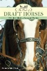 Donna Campbell Smith, Donna Campbell Smith, Smith Donna Campbell - Book of Draft Horses