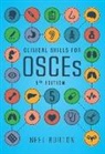 Neel Burton, Neel (Green Templeton College Burton - Clinical Skills for OSCEs
