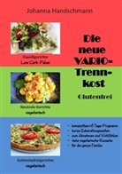 Johanna Handschmann - Die neue VARIO-Trennkost glutenfrei