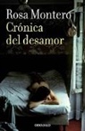 Rosa Montero - Cronica del desamor / Absent Love: A Chronicle