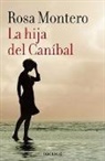 Rosa Montero - La hija del Canibal / The Cannibal?s Daughter