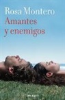 Rosa Montero - Amantes y enemigos / Lovers and enemies