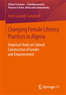 Anne Laaredj-Campbell - Changing Female Literacy Practices in Algeria