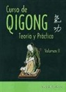 Jordi Vilà Oliveras - Curso de Qigong II : teoría y práctica