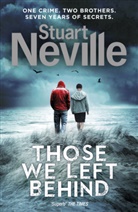 Stuart Neville - Those we Left Behind