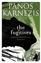 Panos Karnezis - The Fugitives